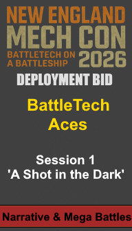 Deployment Bid: Battletech Aces Showcase - Session 1