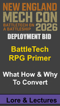 Deployment Bid: BattleTech RPG Primer, What How & Why to convert