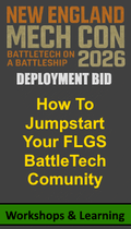 Deployment Bid: How to Jump-Start you FLGS BattleTech Community